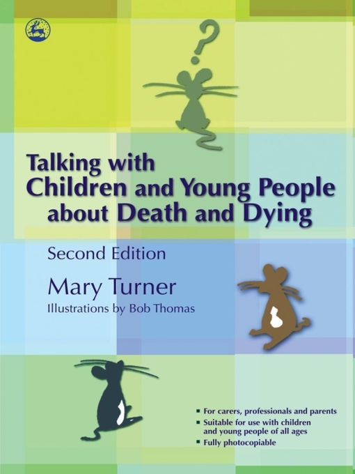 Title details for Talking with Children and Young People about Death and Dying by Mary Turner - Available